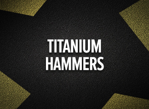 Titanium Hammers